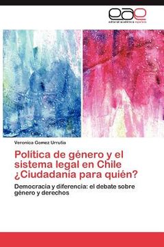 portada pol tica de g nero y el sistema legal en chile ciudadan a para qui n? (in English)