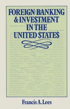 portada Foreign Banking and Investment in the United States: Issues and Alternatives