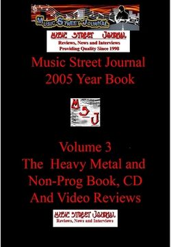 portada Music Street Journal: 2005 Year Book: Volume 3 - The Heavy Metal and Non-Prog Book, CD and Video Reviews Hardcover Edition (in English)