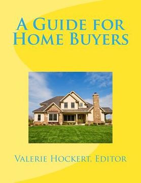 portada A Guide for Home Buyers (in English)