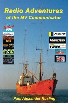 portada Radio Adventures of the mv Communicator: 11 Radio Stations in 21 Years 
