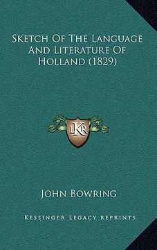 portada sketch of the language and literature of holland (1829) (en Inglés)
