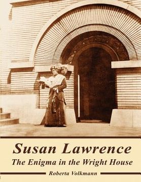 portada susan lawrence: the enigma in the wright house (in English)