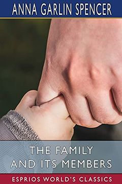 portada The Family and its Members (Esprios Classics) (en Inglés)