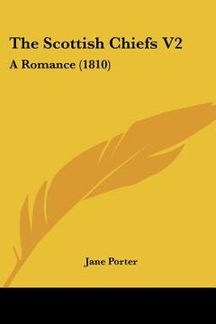 portada the scottish chiefs v2: a romance (1810) (in English)