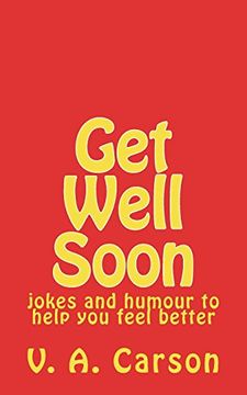 portada Get Well Soon: Jokes and Humour to Help you Feel Better (en Inglés)