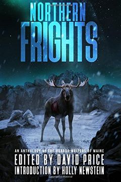 portada Northern Frights: An Anthology by the Horror Writers of Maine