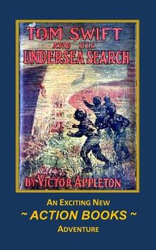 portada Tom Swift 23 - Tom Swift and His Undersea Search: or The Treasure On The Floor Of The Atlantic (en Inglés)