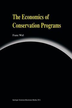 portada The Economics of Conservation Programs (in English)