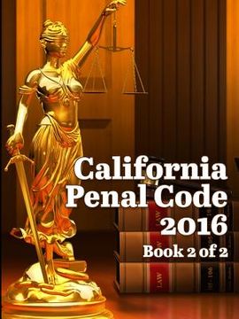 portada California Penal Code 2016 Book 2 of 2 (en Inglés)