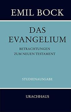portada Das Evangelium. Betrachtungen zum Neuen Testament (en Alemán)