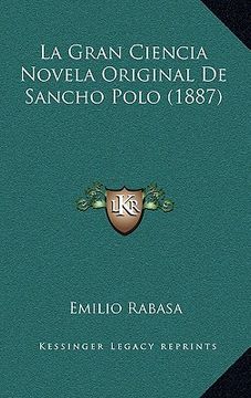 portada La Gran Ciencia Novela Original de Sancho Polo (1887)
