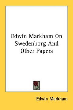 portada edwin markham on swedenborg and other papers (en Inglés)