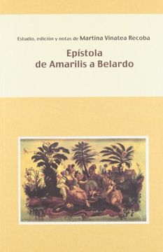 portada Epístola de Amarilis a Belardo. (Biblioteca Indiana) (in Spanish)