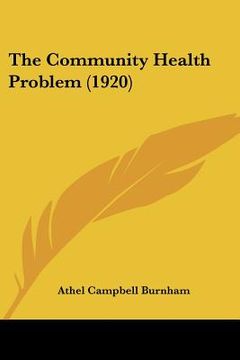 portada the community health problem (1920) (en Inglés)
