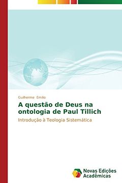 portada A questão de Deus na ontologia de Paul Tillich (Portuguese Edition)