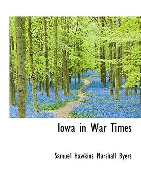 portada iowa in war times