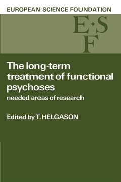 portada The Long-Term Treatment of Functional Psychoses: Needed Areas of Research 