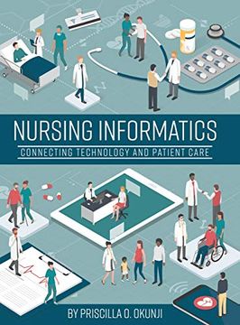 portada Nursing Informatics: Connecting Technology and Patient Care (en Inglés)