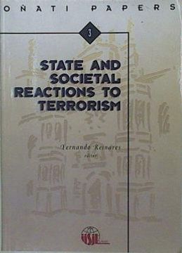 portada State and Societal Reactions to Terrorism ( Oñati Papers 3 )