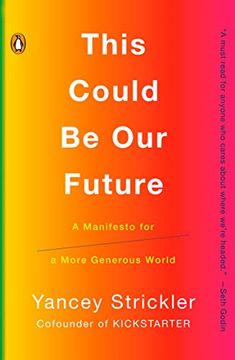 portada This Could be our Future: A Manifesto for a More Generous World