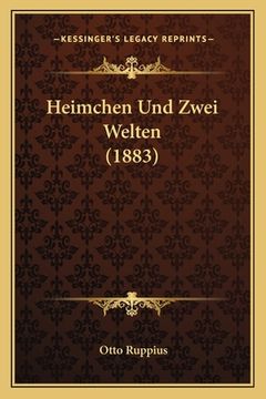 portada Heimchen Und Zwei Welten (1883) (en Alemán)