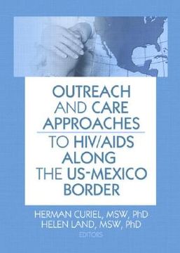 portada outreach and care approaches to hiv/aids along the us-mexico border (en Inglés)