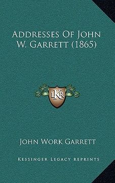 portada addresses of john w. garrett (1865)