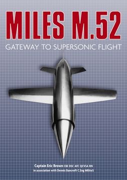 portada Miles M.52: Gateway to Supersonic Flight