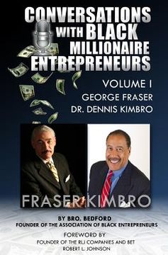 portada Conversations With Black Millionaire Entrepreneurs: No Non-Sense Lessons From Those Who've Been There, Done That! (en Inglés)