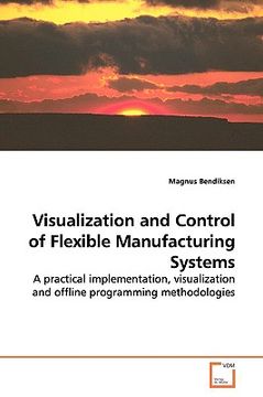 portada visualization and control of flexible manufacturing systems (in English)