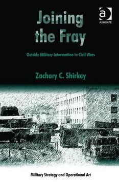 portada joining the fray: outside military intervention in civil wars (en Inglés)