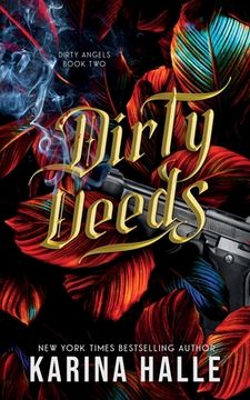 portada Dirty Deeds (Dirty Angels Trilogy #2) (en Inglés)