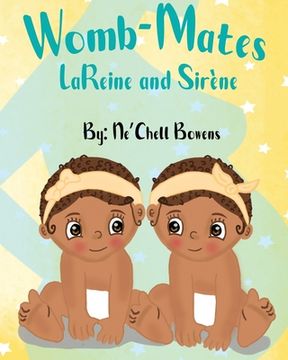portada Womb-Mates: LaReine and Sirene (en Inglés)