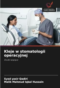 Kleje w Stomatologii Operacyjnej: Środki Wiążące (en Polish)