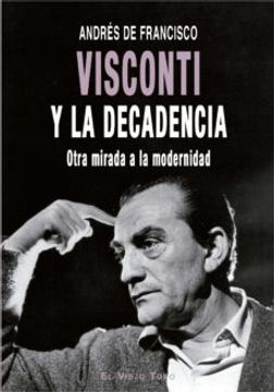 portada Visconti y la Decadencia (in Spanish)