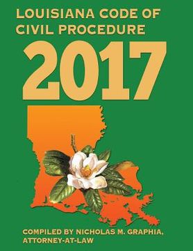 portada Louisiana Code of Civil Procedure 2017 (en Inglés)