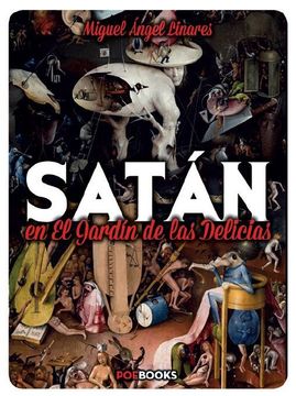 portada Satán en el Jardín de las Delicias