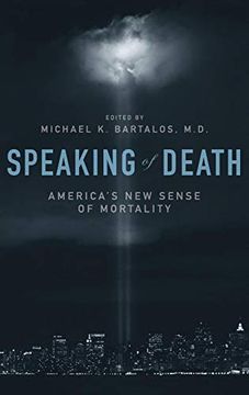 portada Speaking of Death: America's new Sense of Mortality (Psychology, Religion, and Spirituality) (en Inglés)