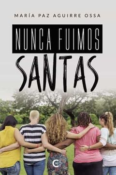 portada Nunca Fuimos Santas