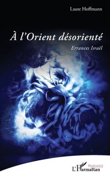 À l'Orient désorienté (in French)