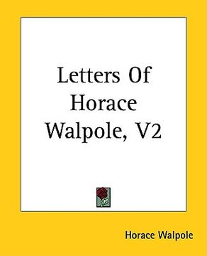 portada letters of horace walpole, v2