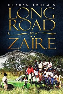 portada Long Road to Zaïre (en Inglés)