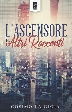 portada L'Ascensore E Altri Racconti (en Italiano)