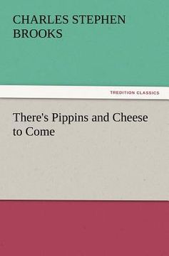 portada there's pippins and cheese to come (en Inglés)