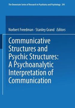portada Communicative Structures and Psychic Structures: A Psychoanalytic Interpretation of Communication (en Inglés)