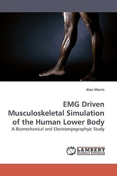 portada emg driven musculoskeletal simulation of the human lower body (en Inglés)