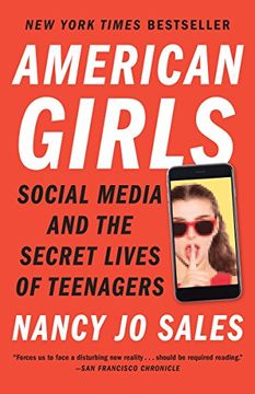portada American Girls: Social Media and the Secret Lives of Teenagers (in English)