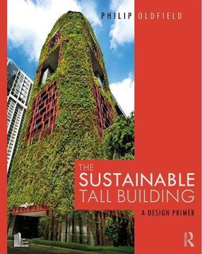 portada The Sustainable Tall Building: A Design Primer (en Inglés)