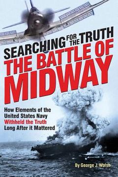 portada The Battle of Midway: Searching for the Truth (en Inglés)